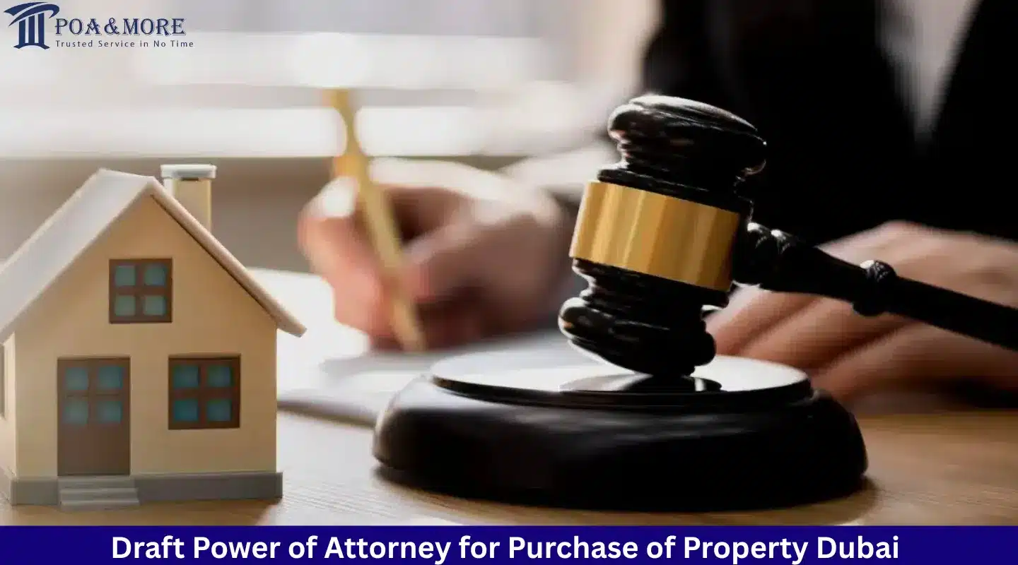 Blog 229 Power of Attorney for Purchase of Property Dubai