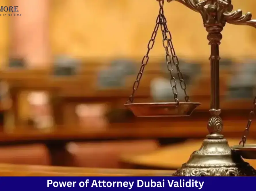 Power of attorney Dubai validity