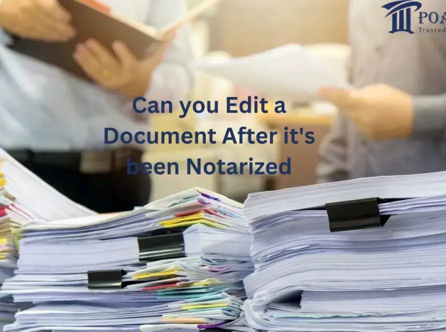 Can you Edit a Document After it's been Notarized