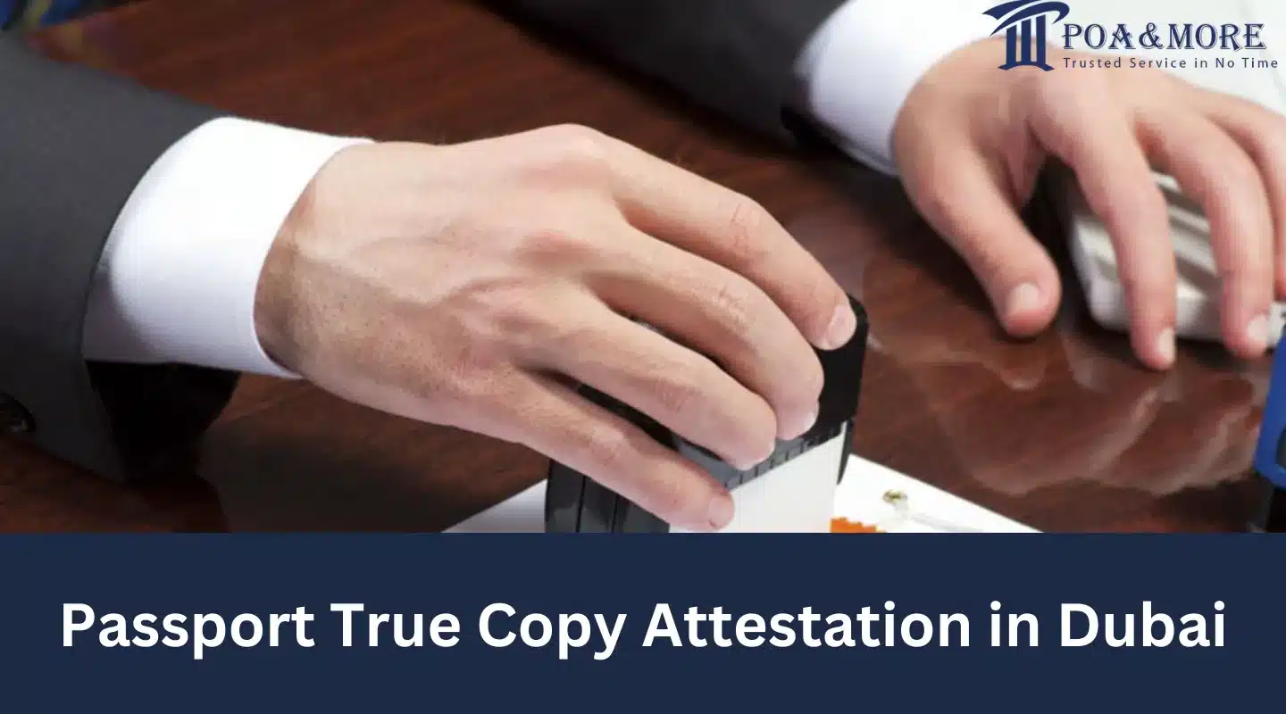 Passport True Copy attestation in Dubai