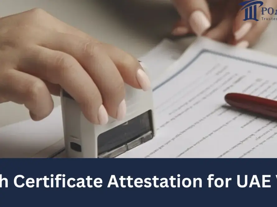 birth certificate attestation for uae visa