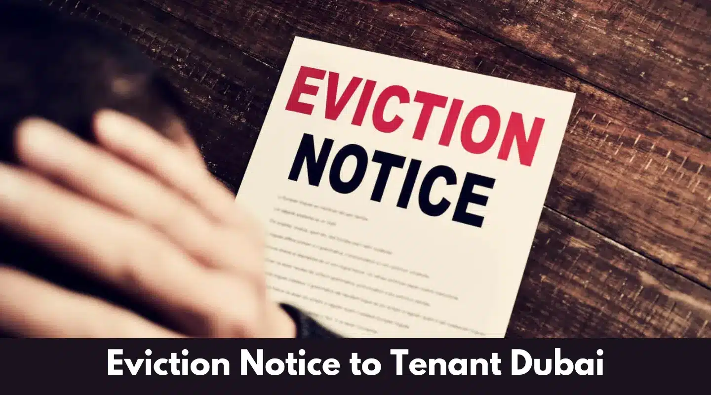 Eviction notice to tenant Dubai